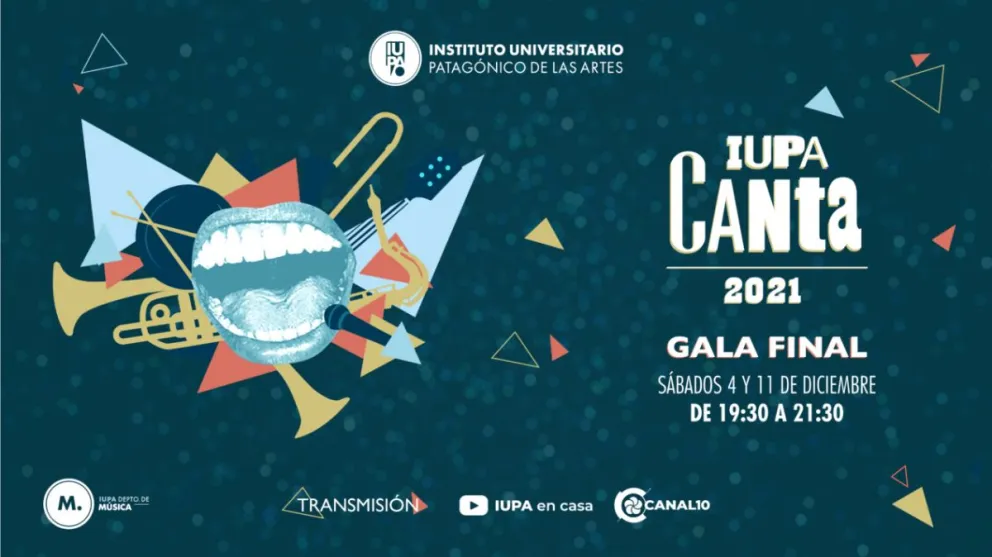 La gala final del IUPA Canta 2021 se podrá ver por Canal 10